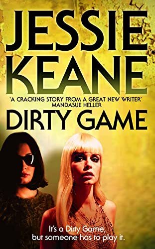 Dirty game jessie keane - dirty,